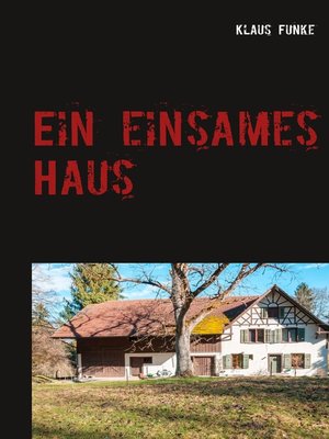 cover image of Ein einsames Haus